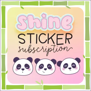 Shine Sticker Subscription