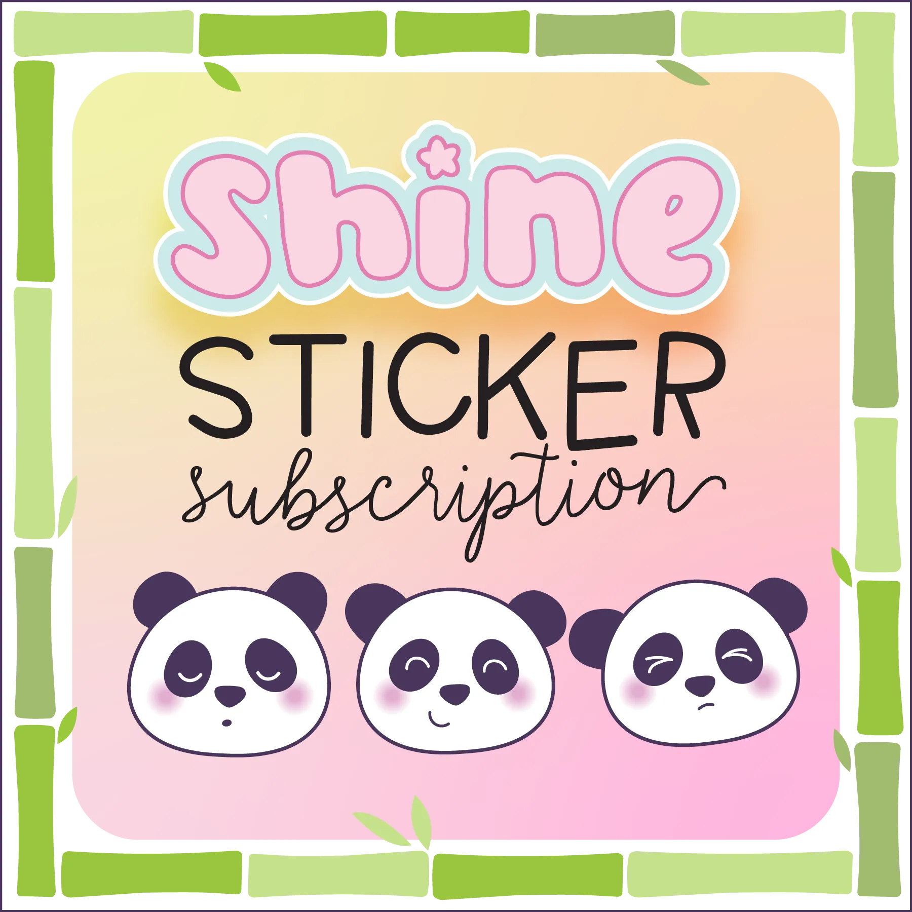 Shine Sticker Subscription